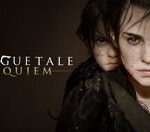 A Plague Tale:Requiem
