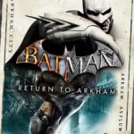 Batman:Return To Arkham