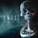 Until Dawn™️